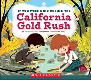 Children's Book about the California Gold Rush