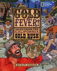 Gold Fever: Tales of the California Gold Rush CHildren's Book